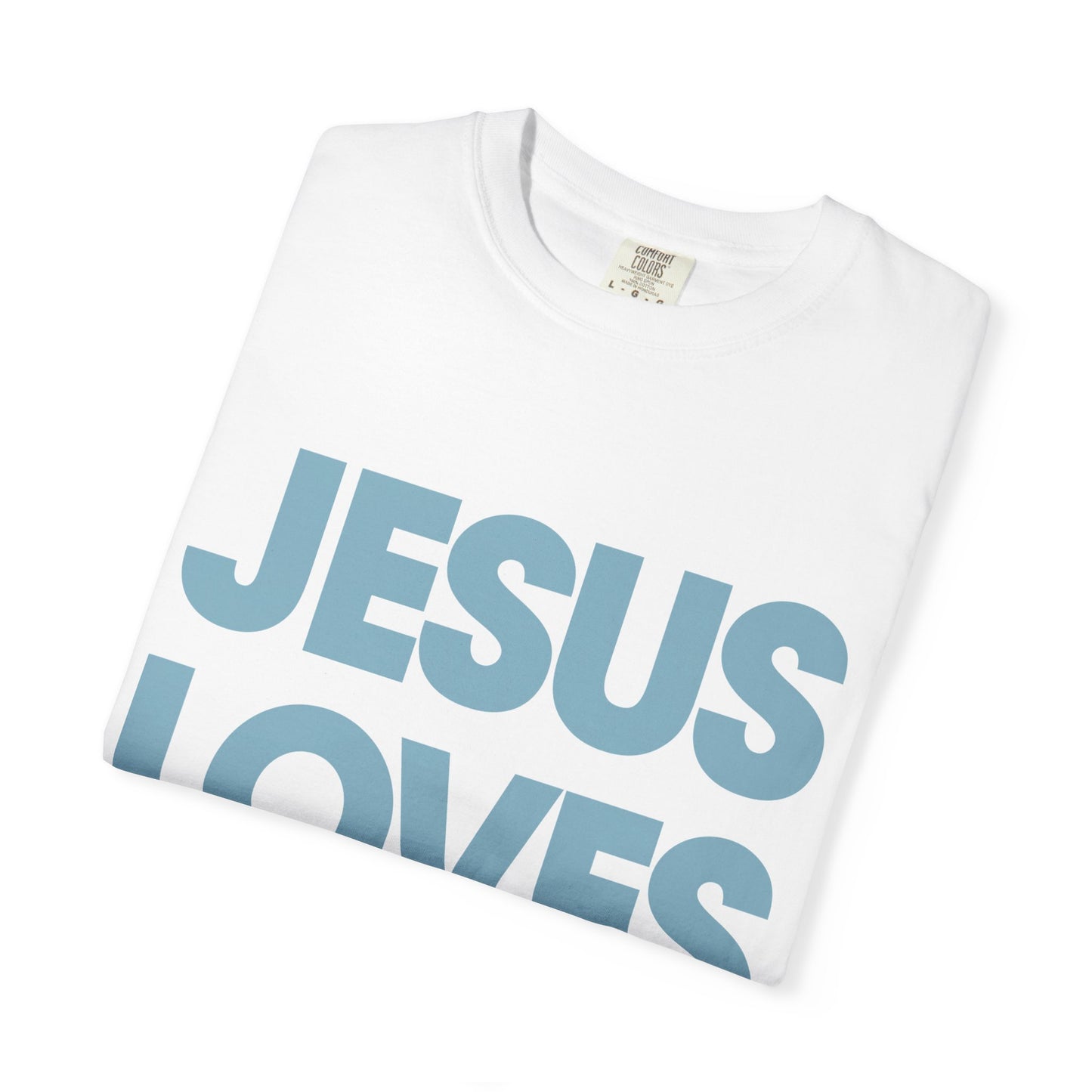Jesus Loves You Shirt