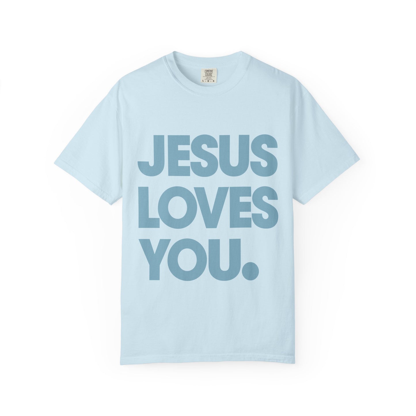 Jesus Loves You Shirt